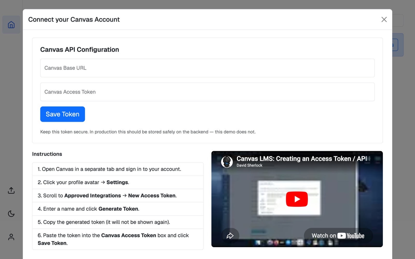 Before: a Connect your Canvas Account modal containing a six-step manual and an embedded YouTube video